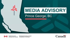 Media Advisory - Minister Sajjan to announce opening of new PacifiCan offices in Northern British Columbia and new funding to support community-driven projects