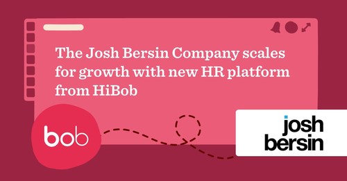 The Josh Bersin Company selects HiBob's HCM (PRNewsfoto/HiBob) The Josh Bersin Company selects HiBob's HCM (PRNewsfoto/HiBob)