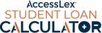 AccessLex Launches New Student Loan Calculator to Help Law Students Plan For Their Financial Future