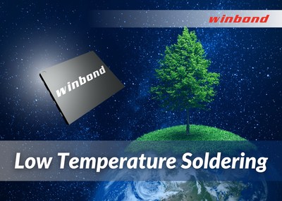 Winbond Adopts Low Temperature Soldering (LTS) to Slow the Pace of Global Warming