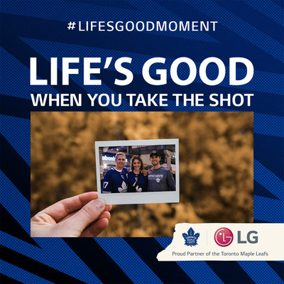 Campagne crative Life's Good Moment  autour des Toronto Maple Leafs (Groupe CNW/GCI Group (on behalf of LG Electronics Canada))