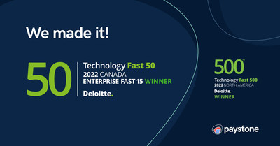 Paystone Achieves the Prestigious Deloitte 2022 Enterprise Fast 15™ Recognition & Ranked on the Deloitte Technology Fast 500™ (CNW Group/Paystone)