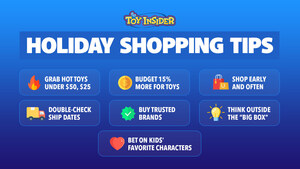 The Toy Insider™ Delivers Top Tips to Score Big with Holiday Toy Shopping