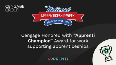 Global education technology company Cengage Group wins "Apprenti Champion" Award for championing apprenticeships and modeling best practices for a successful Registered Apprenticeship program.