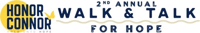 Honor Connor's 2nd Annual Walk & Talk for Hope