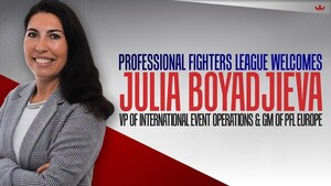 PROFESSIONAL FIGHTERS LEAGUE BOLSTERS GLOBAL EXECUTIVE TEAM WITH JULIA BOYADJIEVA JOINING AS VP OF INTERNATIONAL EVENT OPERATIONS AND GM OF PFL EUROPE
