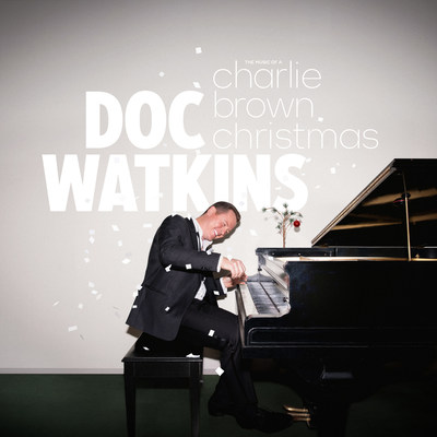 Doc Watkins: Music of a Charlie Brown Christmas