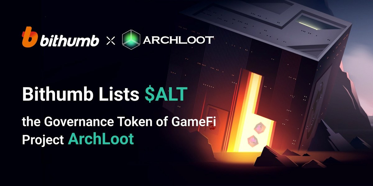 Bithumb Lists $ALT, the Governance Token of GameFi Project ArchLoot - Vimarsana News
