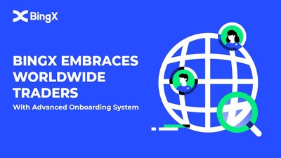 BingX Embraces Worldwide Traders With Advanced Onboarding System (PRNewsfoto/BingX)
