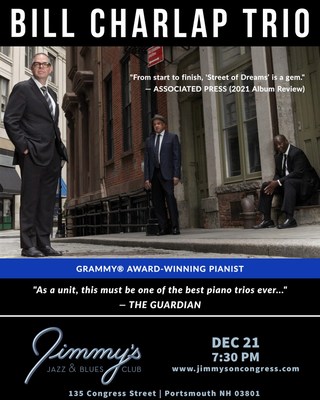 Jimmy’s Jazz & Blues Club Features GRAMMY® Award-Winner & 4x-GRAMMY® Award Nominated Pianist BILL CHARLAP and his Acclaimed Trio on Wednesday December 21 at 7:30 P.M. Tickets available at www.jimmysoncongress.com/events