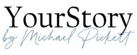 YourStory by Michael Pickett logo