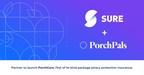 PorchPals Selects Sure to Launch First of its Kind Subscription Package Theft Insurance