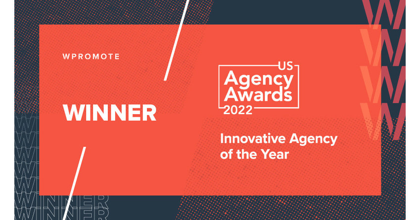 US Agency Awards Crowns Wpromote Innovative Agency of the Year
