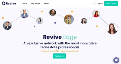 Revive Edge is an exclusive network with the most innovative real estate professionals and already 22,000+ agents have joined.