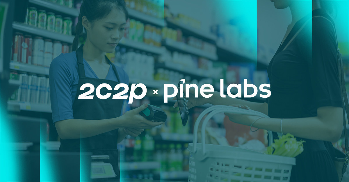2C2P and Pine Labs to Expand Buy Now Pay Later Acceptance in Southeast Asia - Vimarsana News