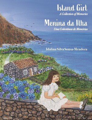 Riso Books Publishes "Island Girl, Menina da Ilha" Bilingual Portuguese/English Book