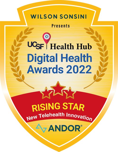Andor Health UCSF Health Hub Digital Health Awards 2022 New Telehealth Innovation Rising Star Recipient Andor Health UCSF Health Hub Digital Health Awards 2022 New Telehealth Innovation Rising Star Recipient