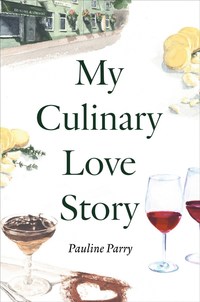 Cover of My Culinary Love Story