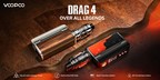 Over All Legends, VOOPOO DRAG 4 Officially Released with Its Quadruple Uniqueness