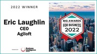 Agiloft CEO Eric Laughlin Named Executive of the Year by the BIG Awards for Business 2022. Today's news follows a string of recognition for Agiloft, including being named a Leader in the 2022 Gartner® Magic Quadrant™ for Contract Life Cycle Management and Contract Management Company of the Year by LegalTech Breakthrough Awards.