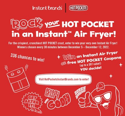 INSTANT BRANDS® AND HOT POCKETS® GIVE FANS 336 CHANCES TO WIN AN INSTANT AIR FRYER IN WEEKLONG SWEEPSTAKES
