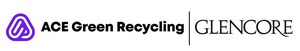 ACE Green Recycling conclut une entente intercontinentale avec Glencore