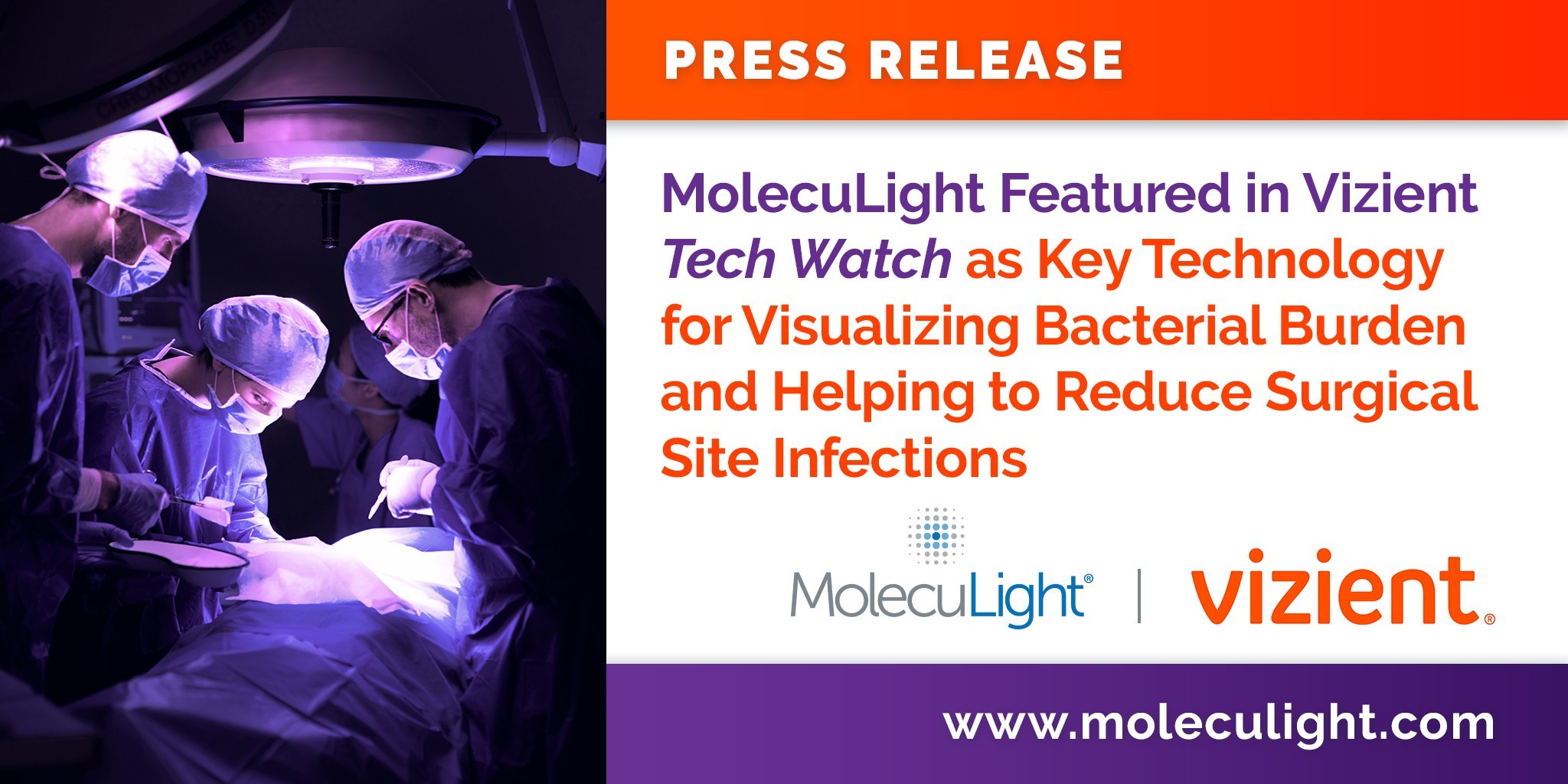 MolecuLight Featured in Vizient Tech Watch as Key Technology for Visualizing Bacterial Burden and Helping to Reduce Surgical Site Infections