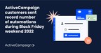 ActiveCampaign Customers Sent Record Number of Automations During Black Friday Weekend 2022