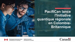 Lancement de l'Initiative quantique régionale en Colombie-Britannique