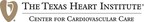 Texas Heart Medical Group is Now The Texas Heart Institute Center for Cardiovascular Care