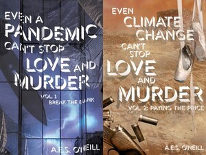 Buy the Much Anticipated Sequel, "Even Climate Change Can't Stop Love And Murder," Receive Volume for Free