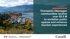 Thompson Okanagan communities receive over $5.5 million in funding to revitalize public spaces and enhance tourism experiences