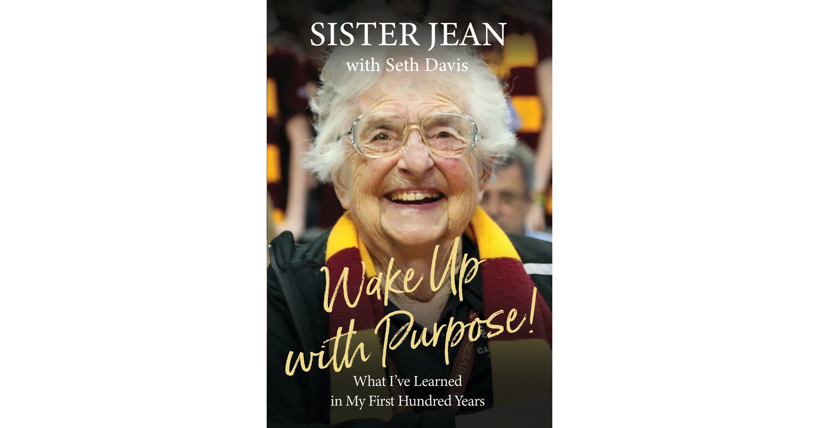 Sister Jean to Release Debut Memoir, Wake Up with Purpose! What I've(01)