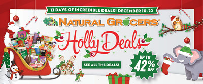 Available December 10 - 22, Natural Grocers' Holly Deals arrive just in time to cross everything off your list and settle in to enjoy time with friends, family, and neighbors.