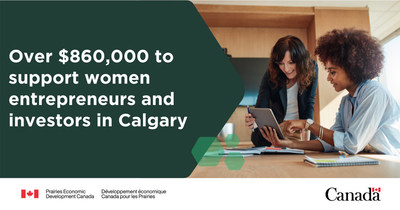 MP Chahal announces two projects to build capacity of women entrepreneurs and investors in Alberta (CNW Group/Prairies Economic Development Canada)