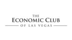ECONOMIC CLUB OF LAS VEGAS TO HOST 2023 GLOBAL ECONOMIC OUTLOOK EVENT