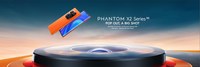 PHANTOM X2系列革新了高端智能手机的体验