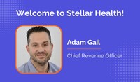 Stellar Well being Appoints Gross sales Chief Adam Gail as Chief Income Officer