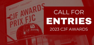 The Canadian Journalism Foundation supports and rewards excellence in Canadian journalism through its annual awards program. Applications are now open for the 2023 awards. (CNW Group/Canadian Journalism Foundation)
