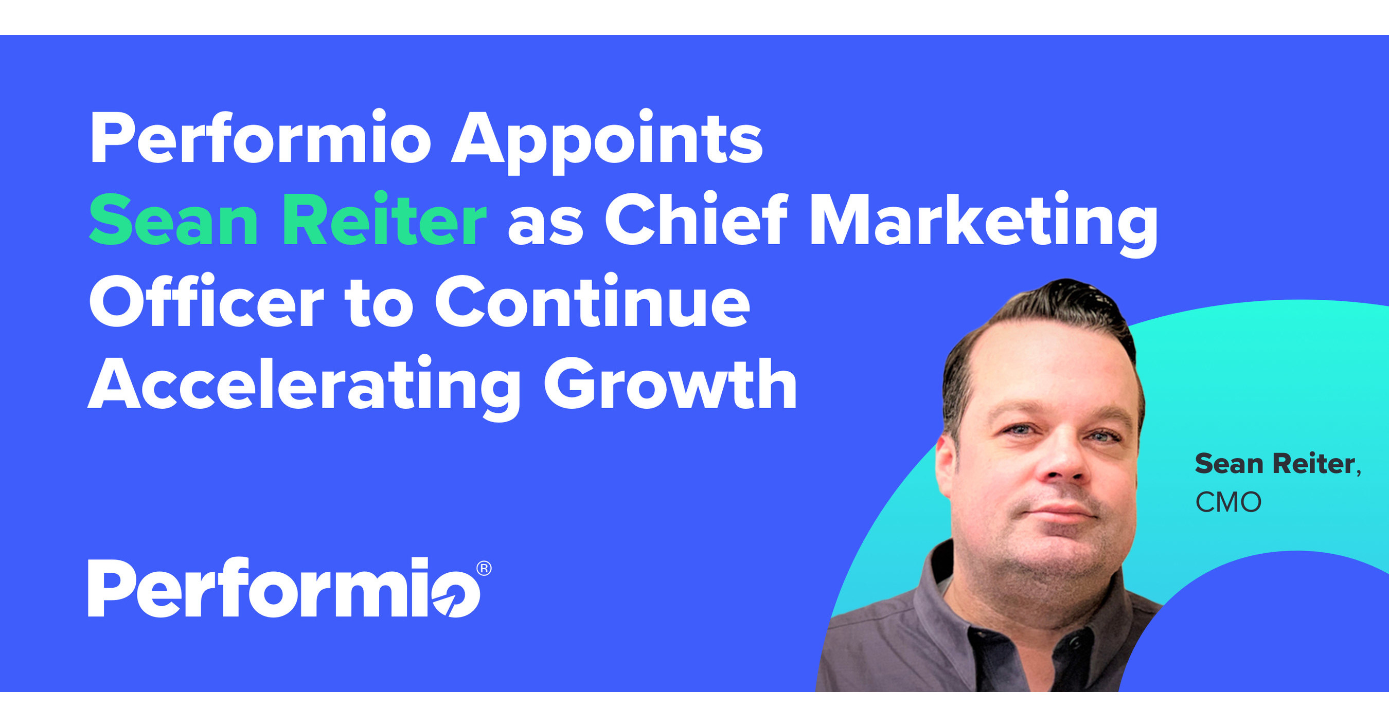 Performio Appoints Sean Reiter as Chief Marketing Officer to Continue Accelerating Growth