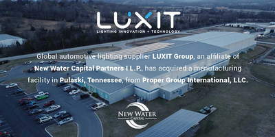 LUXIT Group acquires 88,000-square-foot manufacturing facility in Pulaski, Tennessee