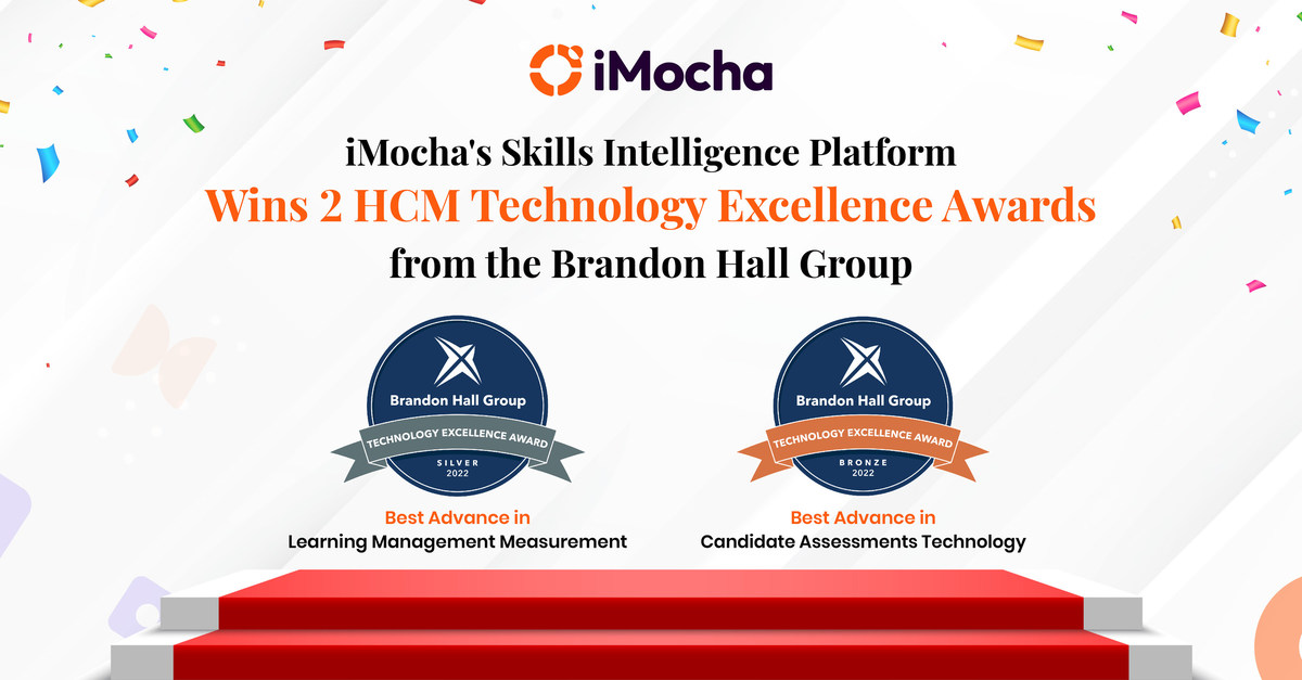 iMocha's Skills Intelligence Platform Wins Two Technology Excellence Awards from the Brandon Hall Group, the Top Analyst in HCM vertical - Vimarsana News