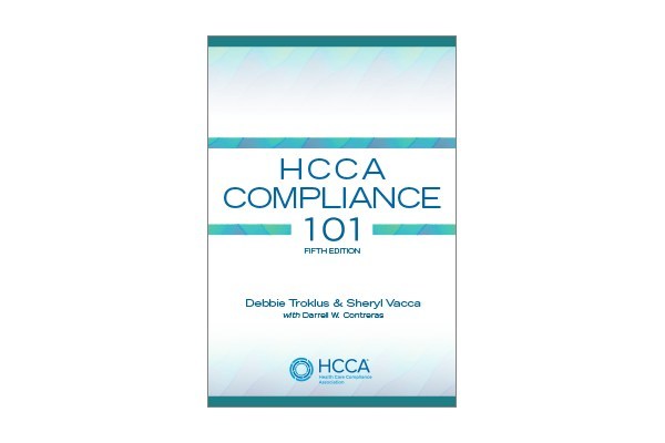 Healthcare Compliance Professionals Celebrate Updated Resource, HCCA Compliance 101, Fifth Edition