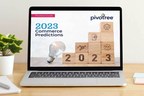 Pivotree Customers Report Record-Breaking Cyber 5 Sales in 2022