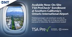 On-Site TSA PreCheck® Enrollment Initiative Launches at Southern California's Ontario International Airport for Ticketed Travelers