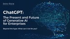 ChatGPT和生成式人工智能在企业中的未来，根据信息技术研究集团