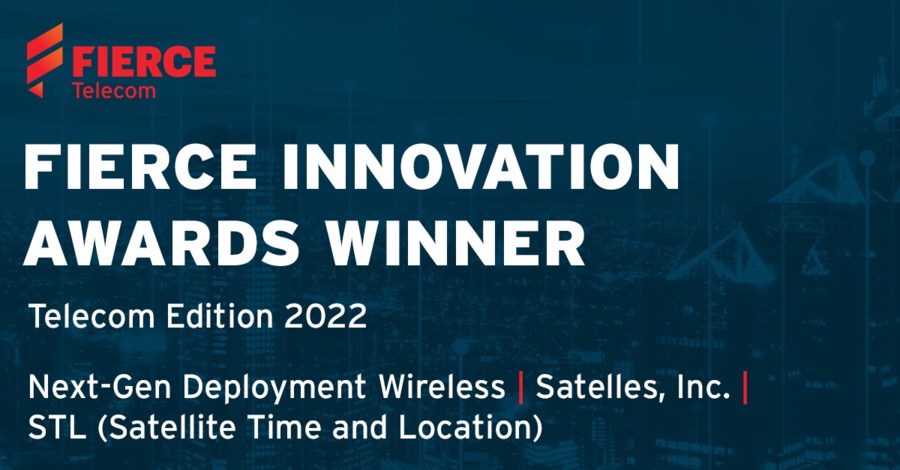 Satelles Named as Winner in Fierce Innovation Awards: Telecom Edition - Vimarsana News