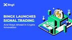 BingX lance Signal Trading et reste à l'avant-garde de l'innovation en matière de cryptomonnaie