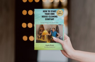 How to Start Your Own House Cleaning Company Book by Angela Brown, Close up on Book Cover.