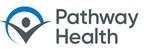 PATHWAY HEALTH CORP. SIGNS NON-BINDING LETTER OF INTENT FOR PROPOSED BUSINESS ACQUISITION, RECAPITALIZATION AND DEBT RESTRUCTURING